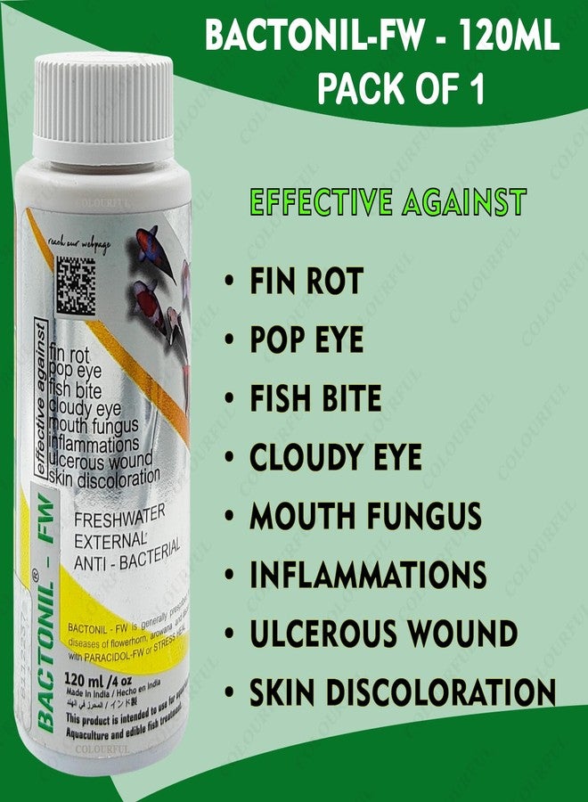 colourful BACTONIL -FW Freshwater Anti-Bacterial Solution for Aquarium Fish | for All Common Diseases of flowerhorn, arowana and Discus (BACTONIL -FW, 120ml), Pack of 1 - Image 2
